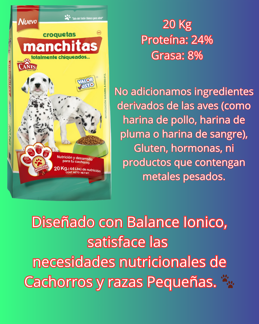 Manchitas 20 Kg ( )